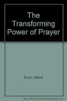 Paperback The Transforming Power of Prayer Book