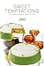 Produktbild Sweet Temptations: 120 Masterpieces of Italian Cuisine