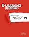 E-Learning Uncovered: Articulate Studio '13
