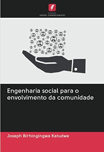 Engenharia social para o envolvimento da comunidade