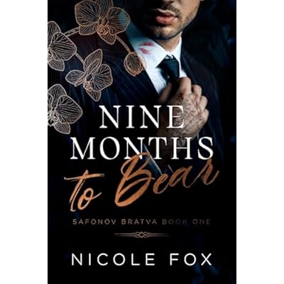 Nine Months to Bear