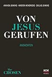  Von Jesus gerufen: Andachten (Andachtsbuch zu The Chosen, 1, Band 1)