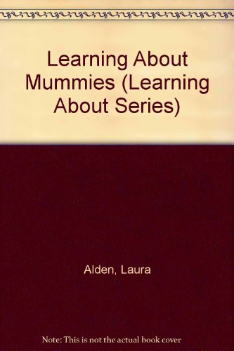 Learning About Mummies