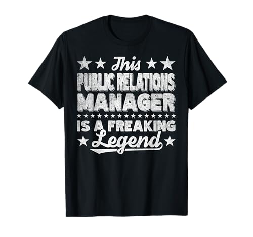 Funny Profession Quote Public Relations Manager Camiseta