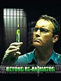 Beyond Re-Animator