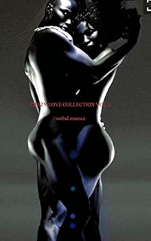 Hardcover Crazy Love Collection Vol. 1: Spoken Word Pieces and Short Stories Book