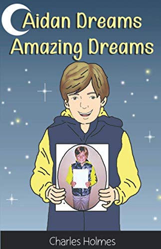 Aidan Dreams Amazing Dreams