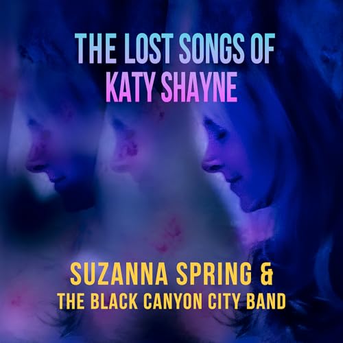 The Lost Songs Of Katy Shayne - Vinyl release thumbnail
