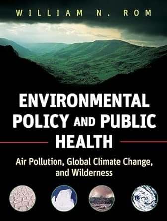 Environmental Policy and Public Health: Air Pollution, Global Climate Change, and Wilderness: 14 book cover