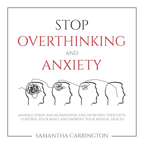 Stop Overthinking and Anxiety by Samantha Carrington episode artwork