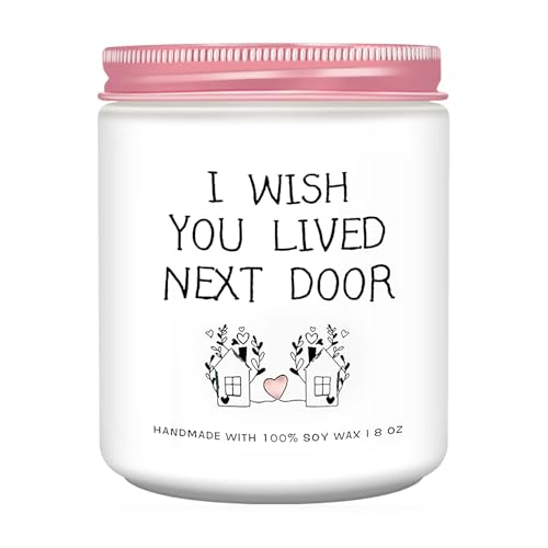DAMCONME Funny Birthday Gifts for Women–Soy Wax Scented Jar for Her Relaxation– Unique Candle Present for Woman-Best Friend Girlfriend Neighbor Classmates- I Wish You Lived Next Door Candles