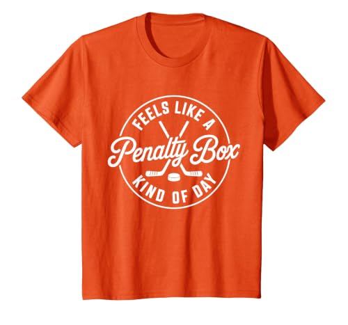 Funny Hockey Feels Like A Penalty Box Kind of Day Fan T-Shirt, Youth, Orange, 3T