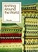 Knitting Around the World