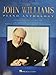 Produktbild The John Williams Piano Anthology