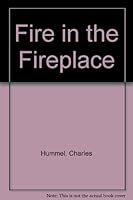 Fire in the Fireplace 0264665465 Book Cover