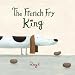The French Fry King