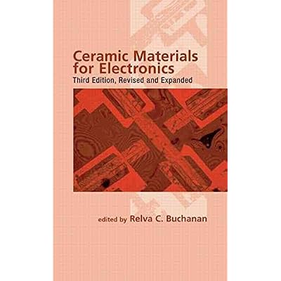 [(Ceramic Materials for Electronics)] [Edited by Relva C Buchanan] published on