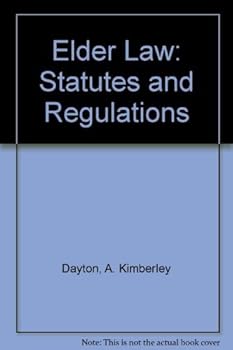 Hardcover Elder Law: Statutes and Regulations Book