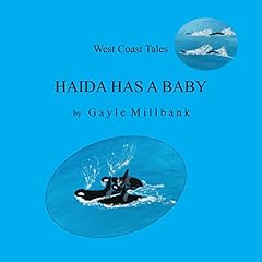 Page de couverture de Haida Has a Baby: West Coast Tales