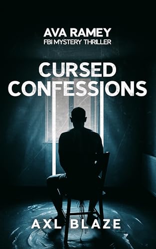 Cursed Confessions: Ava Ramey FBI Mystery Thriller Book 6