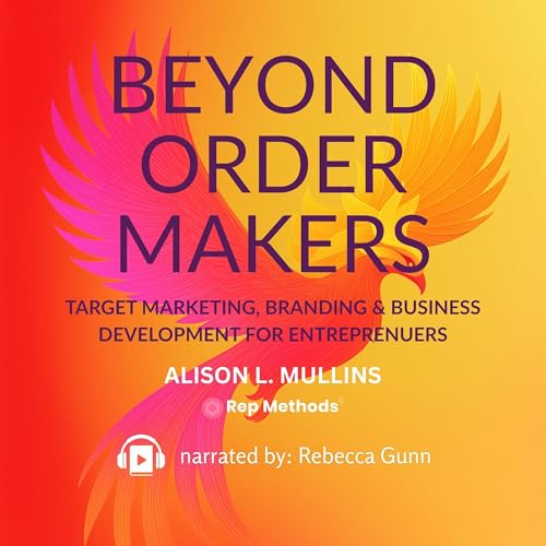 Audiobook: Beyond Order Makers by Alison L. Mullins episode artwork