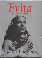 Evita; Vida e Imágenes 9879479149 Book Cover
