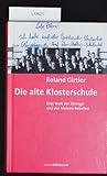 Die alte Klosterschule: Eine Welt der Strenge und der kleinen Rebellen