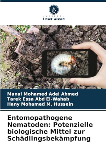Entomopathogene Nematoden: Potenzielle biologische Mittel zur Schädlingsbekämpfung