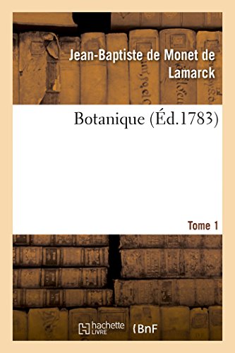 Botanique. Tome 1 (French Edition)