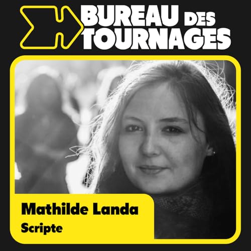 Mathilde Landa (Scripte)