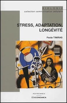 Paperback STRESS, ADAPTATION, LONGEVITE [French] Book