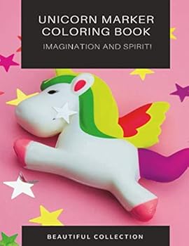 Unicorn Marker Coloring Book : I Love Unicorns Coloring Book