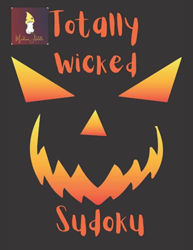 Totally Wicked Sudoku: 100 Insane Sudoku Puzzles for Adults | Halloween Edition