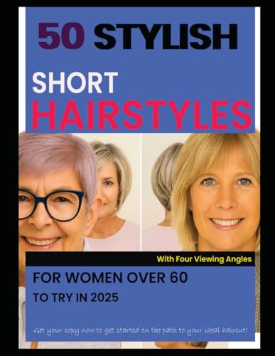 50 STYLISH SHORT HAIRSTYLES FOR WOMEN OVER 60 TO TRY IN 2025: With...