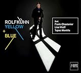 rolf kuhn wohlen  Yellow+Blue
