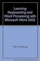 Learning Keyboarding And Word Processing With Microsoft Word 2002 1585771910 Book Cover