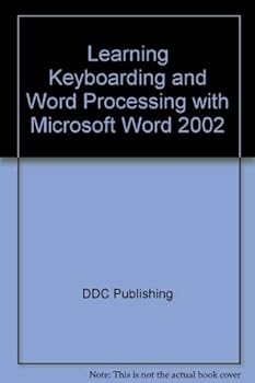 Hardcover Learning Keyboarding and Word Processing with Microsoft Word 2002 Book