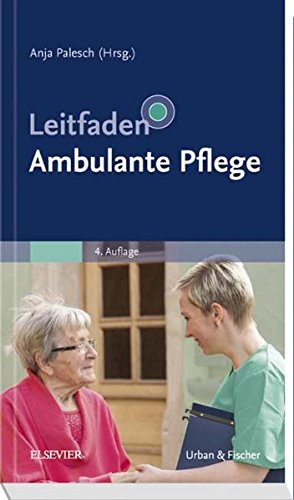 Leitfaden Ambulante Pflege (Klinikleitfaden)