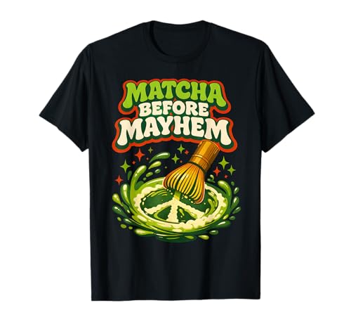 Matcha Antes del Caos | Ritual matutino | Té Verde Camiseta