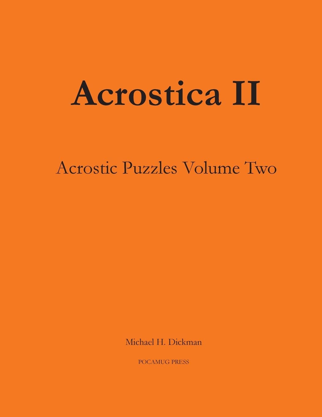 Acrostica II: Acrostic Word Puzzles Volume Two: Volume 2