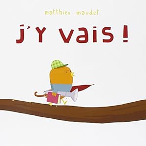 Book's Cover of J'y vais!