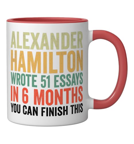 Alexander Hamilton Wrote 51 Essays in 6 Months Ceramic Mug, Red/White, 11oz by Funny Saying Designs - Used condition - Image 2