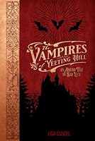 The Vampires Of Yeeting Hill: An Absurd Tale of Bad Luck 1068475609 Book Cover