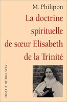 La doctrine spirituelle de soeur Elisabeth de la Trinité 2220023354 Book Cover