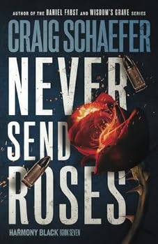 Never Send Roses - Book #7 of the Harmony Black