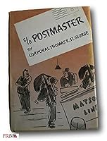Rare *WW2* C/O Postmaster by Corporal Thomas R. St. George HCDJ With Flyer B094HJ3K7W Book Cover