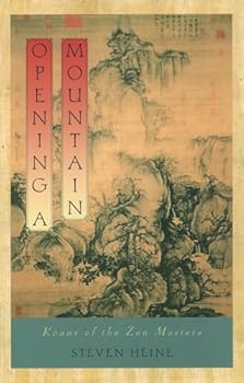 Paperback Opening a Mountain: Koans of the Zen Masters Book
