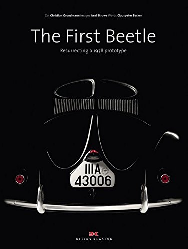 Télécharger The First Beetle: Resurrecting a 1938 prototype PDF