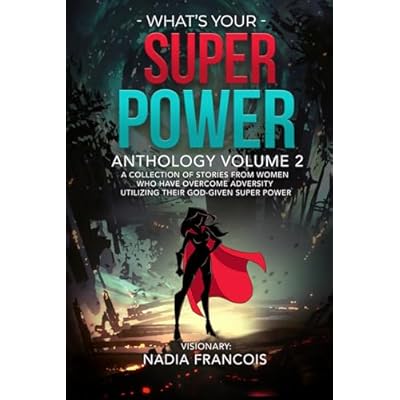 What's Your Super Power Anthology Volume 2