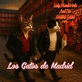 gatos madrid regalo  Los Gatos De Madrid
